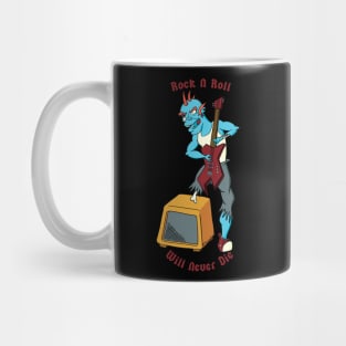 Rock N Roll Will Never Die Mug